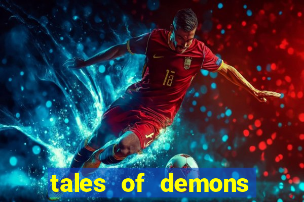 tales of demons and gods saikai